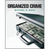 Organized Crime door Mitchel P. Roth