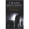 De waanzin van whiskey by C. Holden