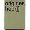 Origines Hebr]] door Thomas Lewis