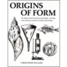 Origins Of Form door Christopher Williams