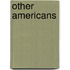 Other Americans