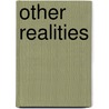 Other Realities door Jerry Uelsmann