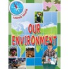 Our Environment by Susan Hoe