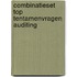 Combinatieset top tentamenvragen auditing