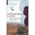Our Sacred Land