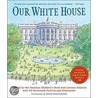 Our White House by Ncbla