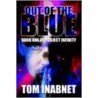 Out Of The Blue by Tom Inabnet