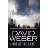 Out Of The Dark door David Weber