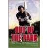 Out Of The Park by Neil Reid