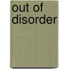 Out of Disorder door Colin Smith