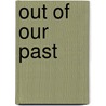 Out of Our Past door Carl N. Degler