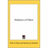 Outlaws Of Eden door Peter B. Kyne