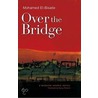 Over the Bridge by Nancy Roberts