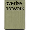 Overlay Network door Miriam T. Timpledon
