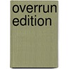 Overrun Edition door Meigs