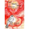 Owl Meets Alien door Margarite Westo