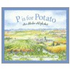 P Is For Potato door Stan Steiner