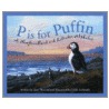 P Is for Puffin by Janet Skirving