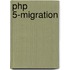 Php 5-migration