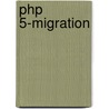 Php 5-migration door Tobias Hauser