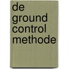 De Ground Control methode door D. Jenner
