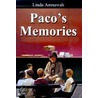 Paco's Memories by Linda Amnawah