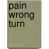Pain Wrong Turn door keisha watson