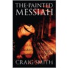 Painted Messiah door Craig S. Smith