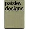 Paisley Designs by Gregory Mirow