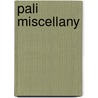 Pali Miscellany door Vilhelm Trenckner