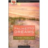 Palmetto Dreams door Terry Fowler
