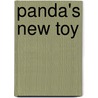 Panda's New Toy by Joyce Dunbar