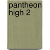 Pantheon High 2 by Steven Cummings