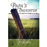 Papa's Daughter by Joe Leman