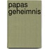 Papas Geheimnis