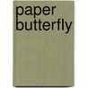 Paper Butterfly door Diane Wei Liang