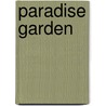 Paradise Garden door George Gibbs