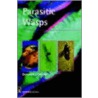 Parasitic Wasps by Donald L.J. Quicke