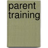 Parent Training by Tanya Sassoon