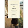 Parents In Pain door John White