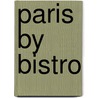 Paris By Bistro door Dennis Graf