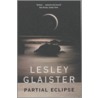 Partial Eclipse door Lesley Glaister