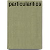 Particularities door Barbara Hardy