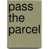 Pass The Parcel