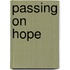 Passing On Hope
