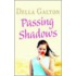 Passing Shadows