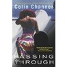 Passing Through by Colin Channer