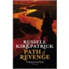 Path Of Revenge by Russell Kirkpatrick