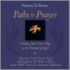 Paths To Prayer