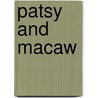 Patsy And Macaw door John Escott